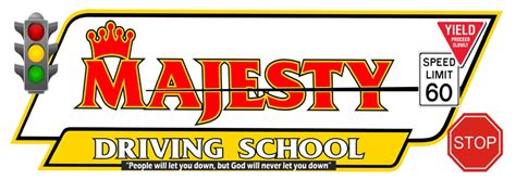 Majesty Driving School .